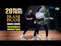 Paani paani  dance cover  dance fit live  badshah  jacqueline fernandez  aastha gill