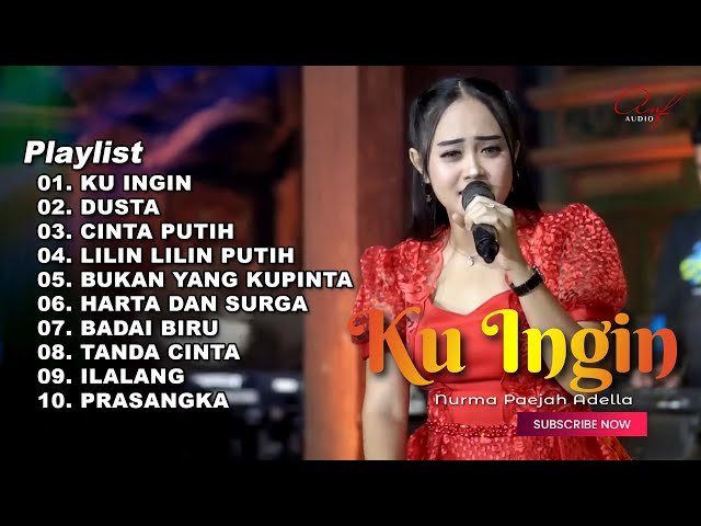 KU INGIN - NURMA PAEJAH FULL ALBUM TERBARU OM ADELLA 2024 class=