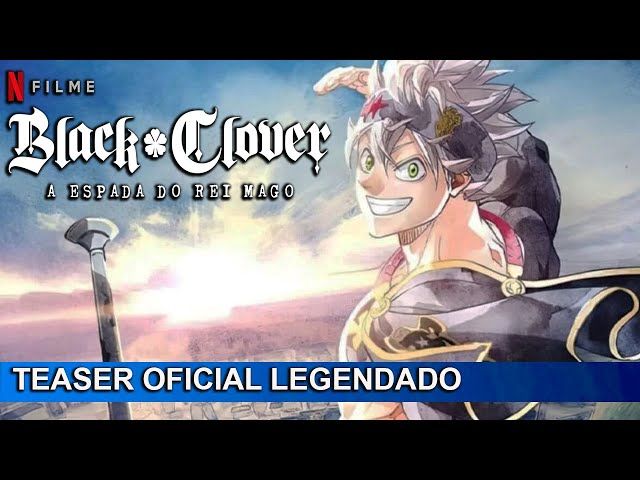 Black Clover: A Espada do Rei Mago 2023 Trailer Oficial Legendado