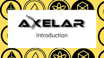 Axelar Network introduction.