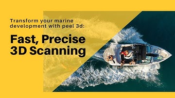 peel 3d™ Revolutionizing the Waves: Unveiling the Power of 3D Scanning in the Boat Industry