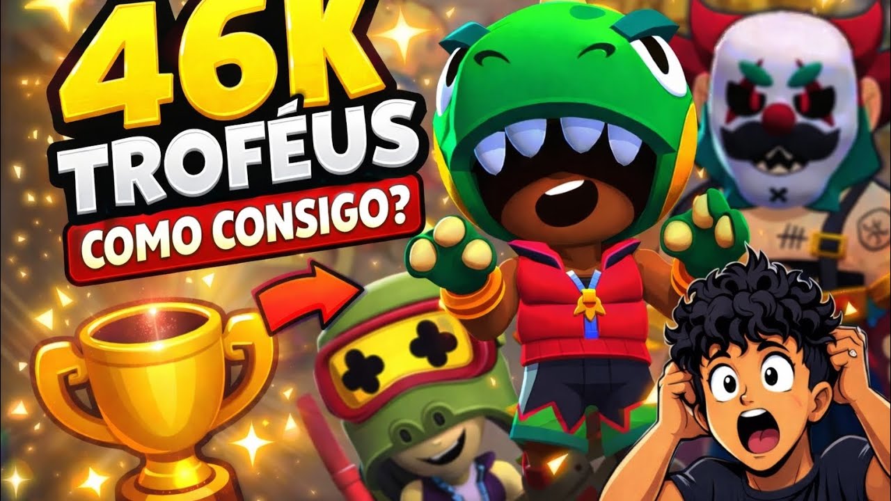 Como eu consegui pegar 46 mil troféu 🏆 (Brawl stars)