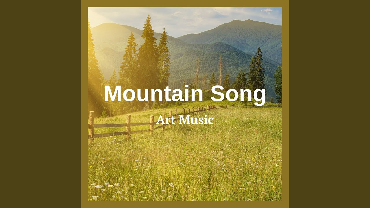 Mountain Song