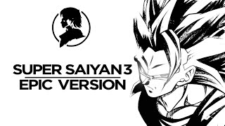 Goku ☆ Super Saiyan 3 Theme ☆ SSJ3 Power Up ☆ Epic Rock Version ☆ Dragon Ball ☆ Bladevings ☆