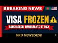 Trump's New Policy Is FREEZING Bangladeshi Visas What You Must Know Now #trump #update