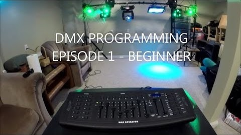 HOW TO DMX PROGRAM - MADE EASY FOR BEGINNERS