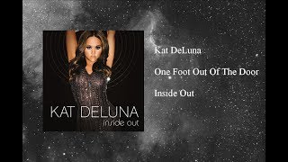 Watch Kat Deluna One Foot Out Of The Door video