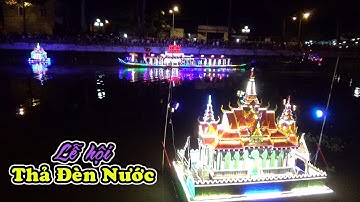 Lễ hội " Thả đèn Nước (loi protip)" tại lễ hội ooc om boc Sóc Trăng (chiều & tối) | NGÃ NĂM TV