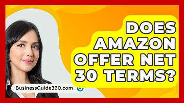 Does Amazon Offer Net 30 Terms? - BusinessGuide360.com