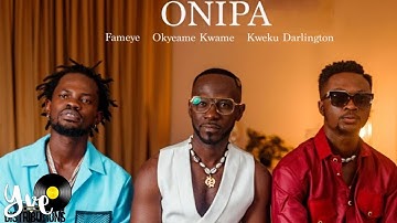Kweku Darlington Ft. Fameye & Okyeame Kwame- Onipa (Official Music Video)
