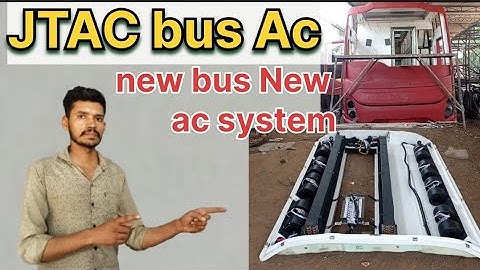 JTAC Bus Ac || New ac bus manufacturering || bus ac system || bus video || bus body building || jtac