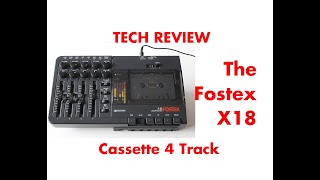 TECH REVIEW:  The Fostex X18 Cassette Multitracker