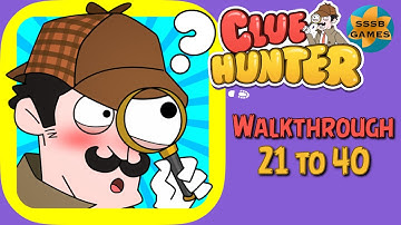 Clue Hunter: Level 21 TO 40 , iOS/Android Walkthrough By (Lion Studios)