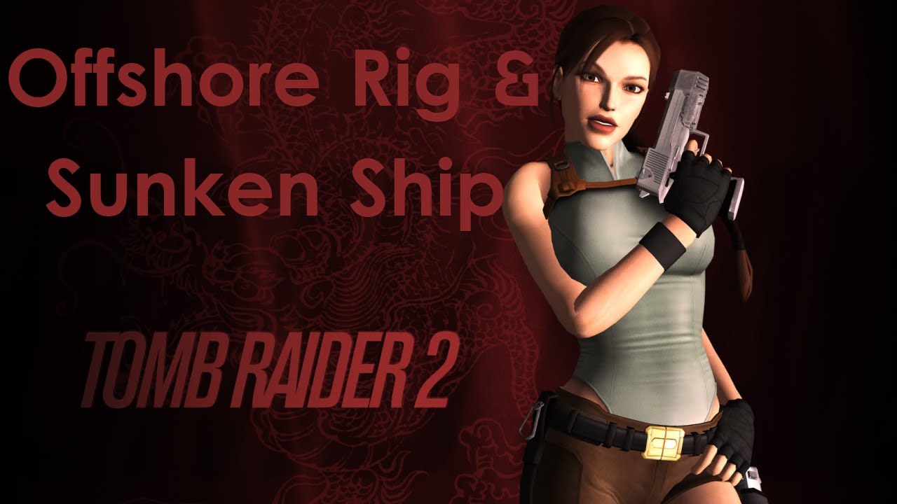 Tomb Raider 2 Secrets