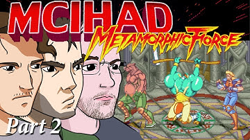 Metamorphic Force - Part 2: Felatithanasia - MCIHAD