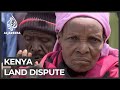 Kenya land dispute: Indigenous Mau removed from forest home