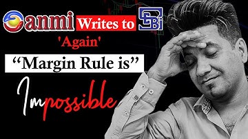ANMI Writes to SEBI saying "Margin Rule is Impossible to Implement"