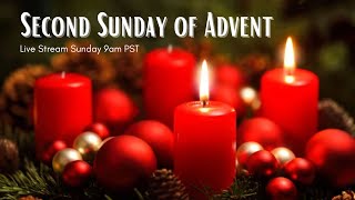 Second Sunday of Advent - December 7, 2025
