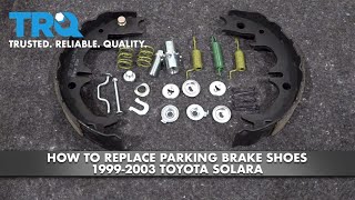 How to Replace Parking Brake Shoes 19992003 Toyota Solara