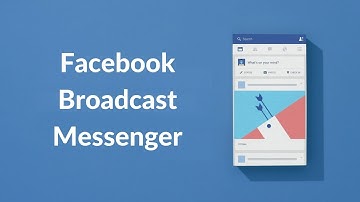 How to Send Broadcast Message on Messenger