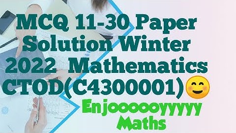 GTU MCQ11-30 PAPER SOLUTION C4300001 C2D Winter 2022