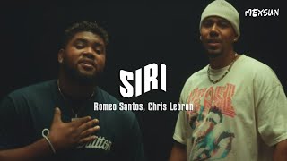 Romeo Santos, Chris Lebron - SIRI (Letra)