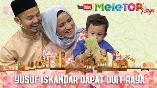 MeleTOP Raya 2017 : Yusuf Iskandar Dapat Duit Raya