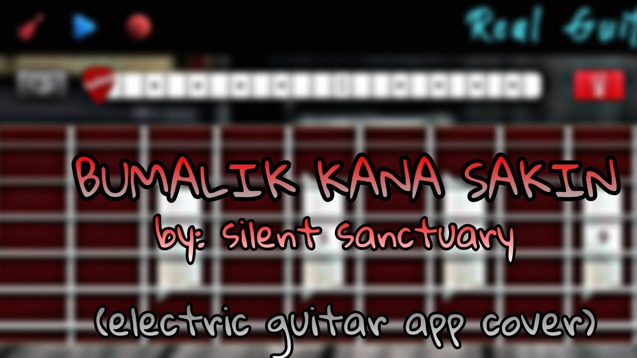 bumalik kana sakin silent sanctuary (electric guitar cover) YouTube