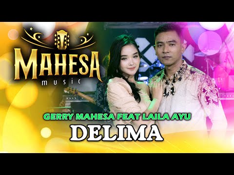 Delima - Gerry Mahesa Ft.Laila  Ayu - Mahesa Music duet Baper (Official live Music)