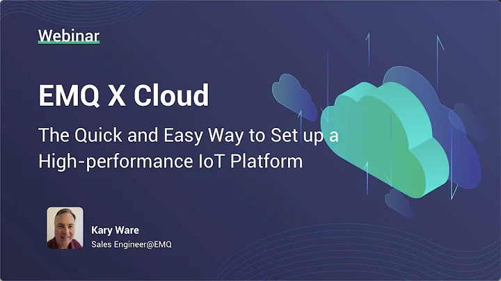 Building a High-perfomance and Scalable IoT Platform with EMQ X Cloud