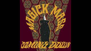 Magick Mass - Plant the Seed