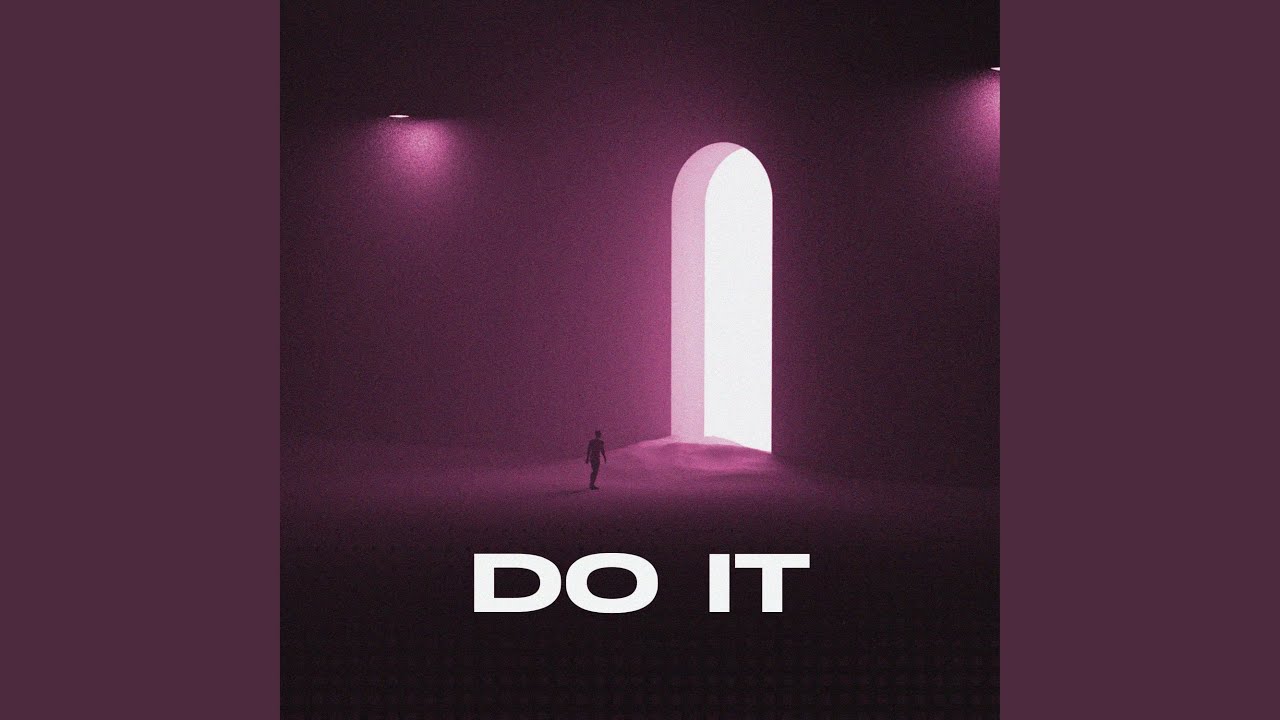 Do It - YouTube