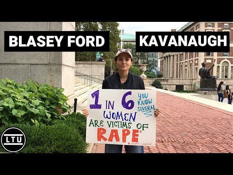 Kavanaugh & Ford Hearings - Columbia University | Campus Interviews (2018) LTU