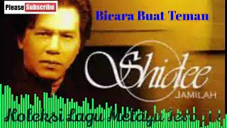 Shidee - Bicara Buat Teman