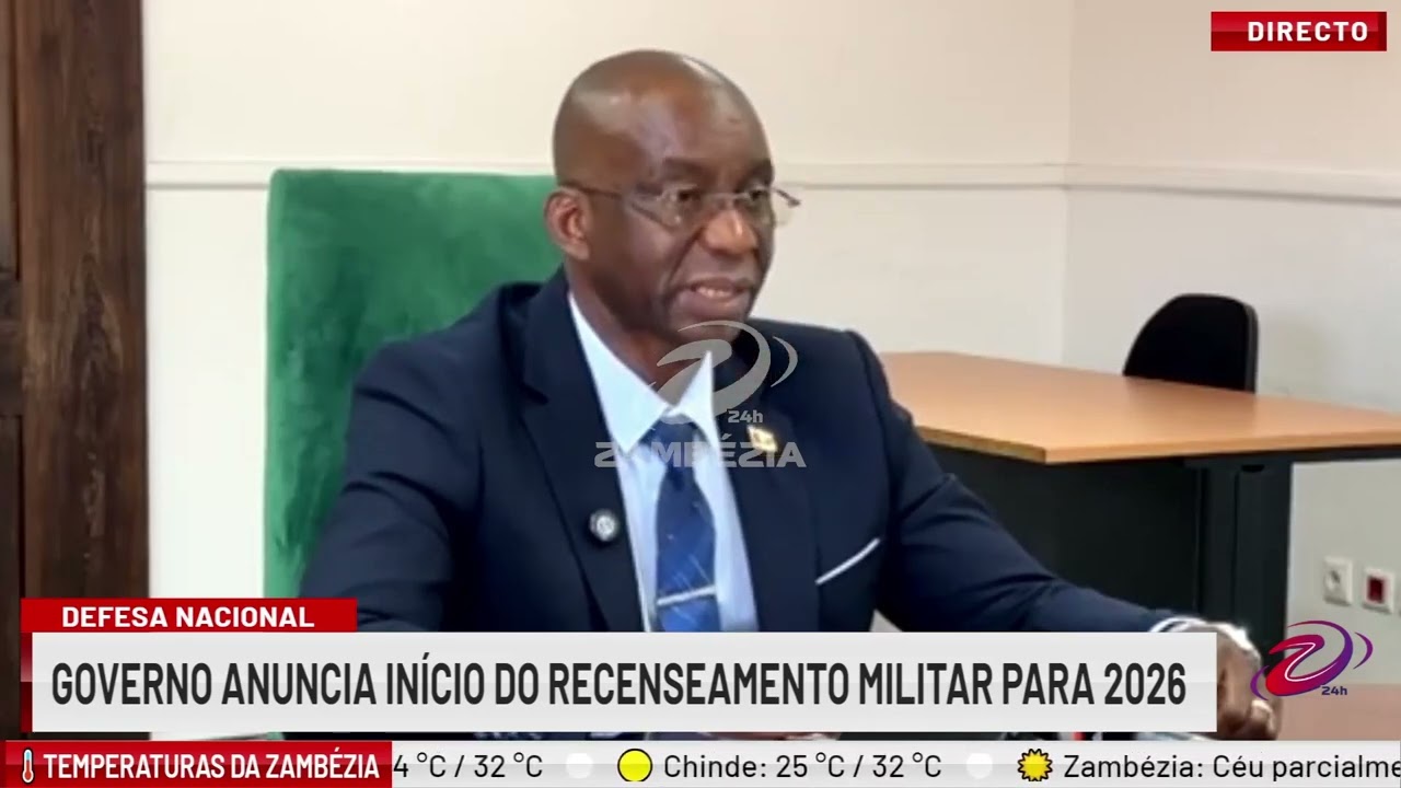RECENSEAMENTO MILITAR 2026 ARRANCA  | TV Zambézia 24h