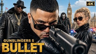 GUNSLINGERS 5 (2026) BULLET | New English Action Thriller Movie 4K