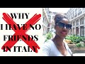 4 SIMPLE TIPS  TO MAKE FRIENDS IN ITALY - MAKE FRIENDS IN A NEW COUNTRY -TURIN -EXPAT IN ITALY