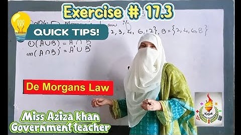 Exercise 17.3 Question 4 | Sets Function|De Morgan Law| Class 10th #Sindh Board@azizasmathsflambeau