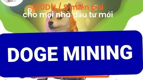 Đào DOGE Miễn Phí, Thụ Động Không Cần Treo Máy | Web Kiếm Tiền Online