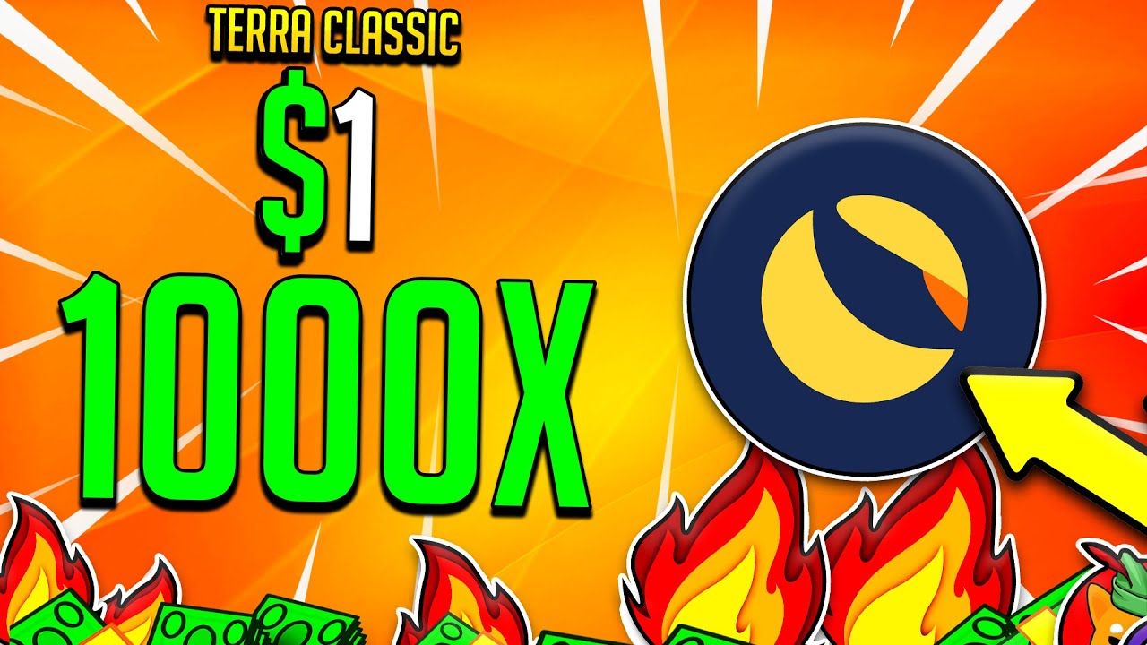 HOW TERRA LUNA CLASSIC 1000X IS POSSIBLE! Luna Classic Price