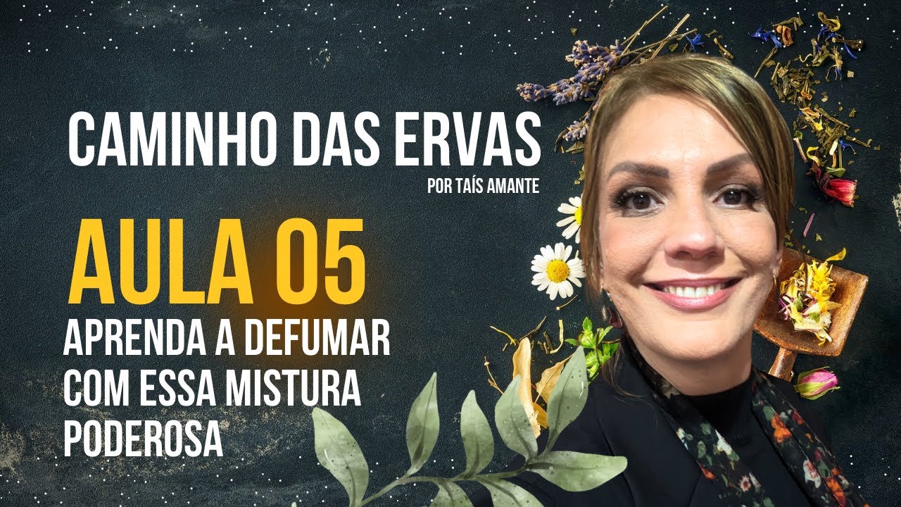 DEFUMAÇÃO COM ERVAS - passo a passo de uma receita poderosa para exterminar as energias negativas.