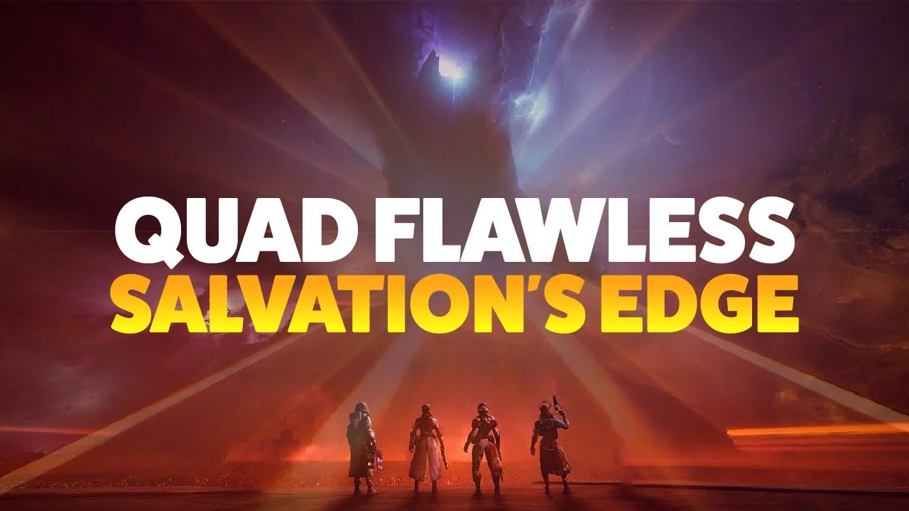 Quad Flawless Salvation's Edge | Destiny 2 (Episode: Echoes Act II)