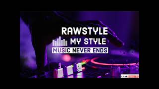 RMS 251 – Rawstyle Mix February 2024 ♦ Rawstyle ♦ Hardcore ♦ Frenchcore ♦ Uptempo ♦