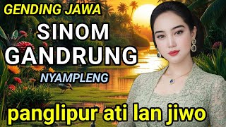 SINOM GANDRUNG || GENDING JAWA NYAMPLENG || PANGLIPUR ATI