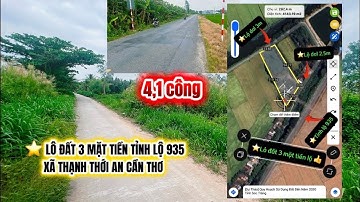 ⭐️ BÁN 4,1 CÔNG ĐẤT 3 MẶT TIỀN LỘ TỈNH LỘ 935 XÃ THẠNH THỚI AN CẦN THƠ #bđs_đầu_tư #bđs 