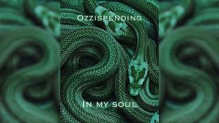 Ozzispending - In my soul