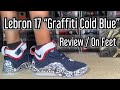 Lebron 17 "Graffiti Cold Blue" Review / On Feet.