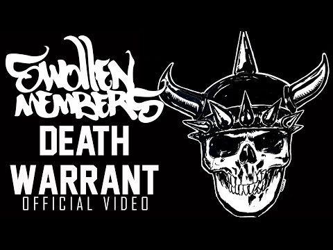 Swollen Members - Death Warrant