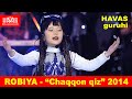 CHAQQON QIZ - Robiyahon HAVAS guruhi