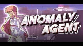 Anomaly Agent Part 5